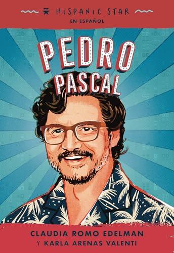 Pedro Pascal (Hispanic Star En Espanol)