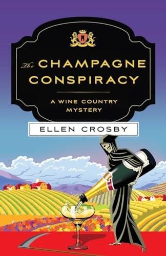 The Champagne Conspiracy (A Wine Country Mystery, Bk. 7)