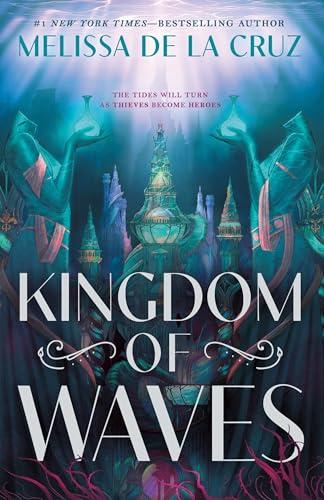 Kingdom of Waves (Kingdom of Waves Duology, Bk. 1)