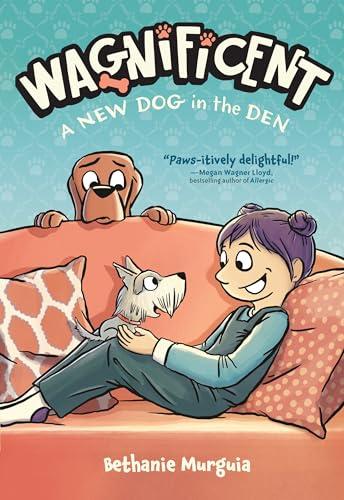 A New Dog in the Den (Wagnificent, Bk. 2)