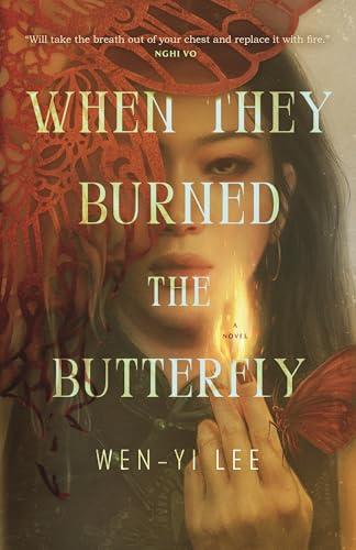 When They Burned the Butterfly (The Butterfly Duet, Bk. 1)