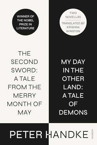 The Second Sword: A Tale From the Merry Month of May/My Day In the Other Land: A Tale of Demons - Two Novellas