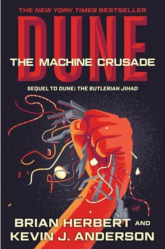 The Machine Crusade (Legends of Dune Trilogy, Bk. 2)