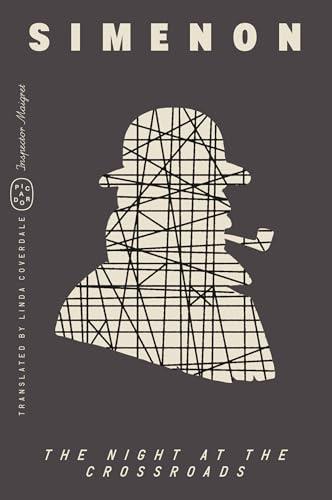 The Night at the Crossroads (Inspector Maigret, Bk. 6)