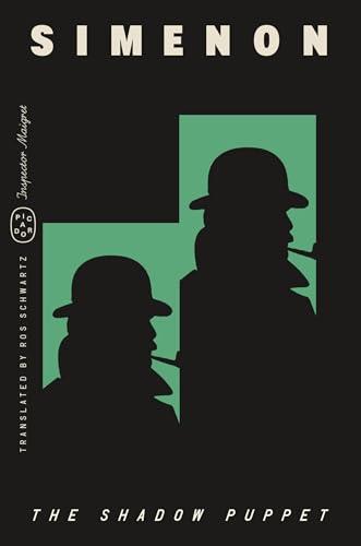 The Shadow Puppet (Inspector Maigret, Bk. 12)