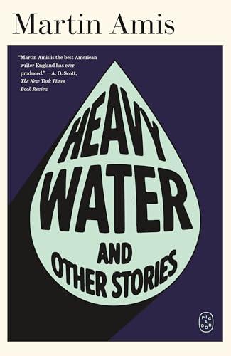 Heavy Water and Other Stories