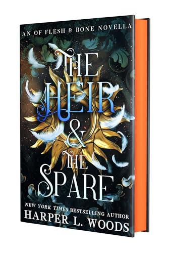 The Heir & the Spare (Of Flesh & Bone, Bk. 5)