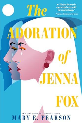 The Adoration of Jenna Fox (The Jenna Fox Chronicles, Bk. 1)