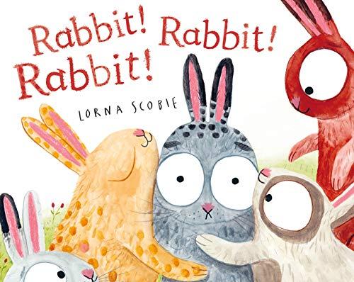 Rabbit! Rabbit! Rabbit!