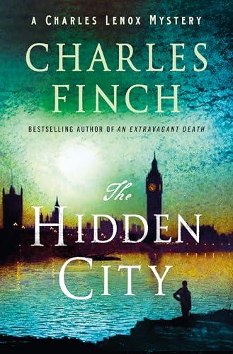 The Hidden City (Charles Lenox Mysteries, Bk. 15)
