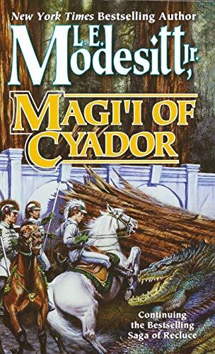 Magi'i of Cyador (Saga of Recluce, Bk. 10)