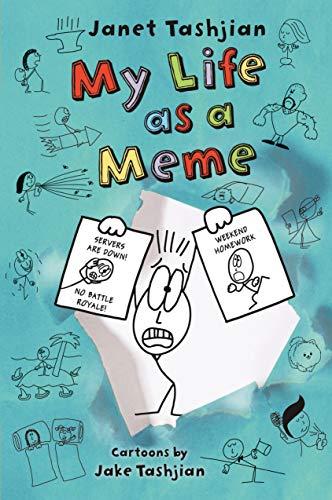 My Life as a Meme (The My Life Series, Bk. 8)