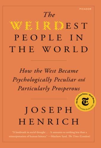 The WEIRDest People in the World