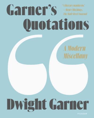 Garner's Quotations: A Modern Miscellany