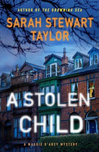 A Stolen Child (Maggie D'arcy Mystery, Bk. 4)