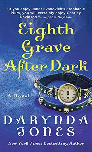 Eighth Grave After Dark (Charley Davidson, Bk. 8)