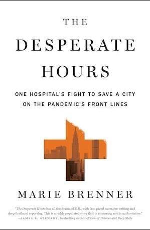 The Desperate Hours: One Hospital's Fight to Save a City on the Pandemic's Front Lines