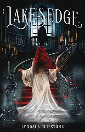 Lakesedge (World at the Lake's Edge Duology, Bk. 1)