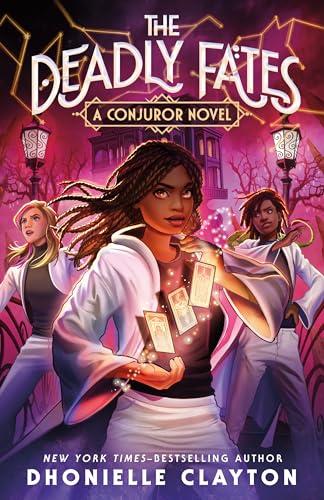 The Deadly Fates (Conjuror, Bk. 3)