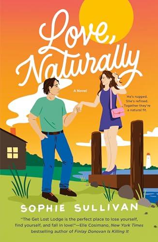 Love, Naturally (Rock Bottom Love, Bk. 1)