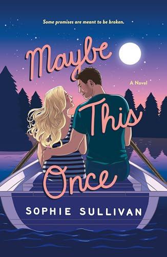 Maybe This Once (Rock Bottom Love, Bk. 3)