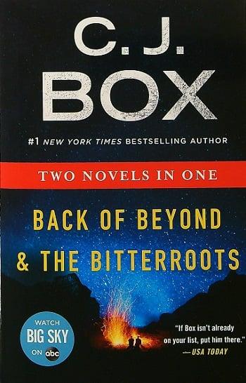 C. J. Box Two Novels in One (Back of Beyond/The Bitterroots)