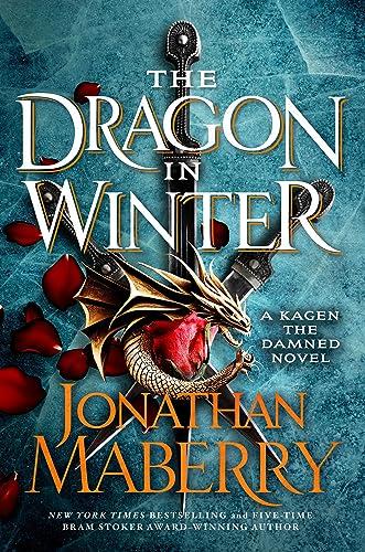 The Dragon in Winter (Kagen the Damned, Bk. 3)