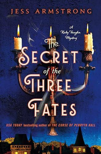 The Secret of the Three Fates (Ruby Vaughn Mysteries, Bk. 2)