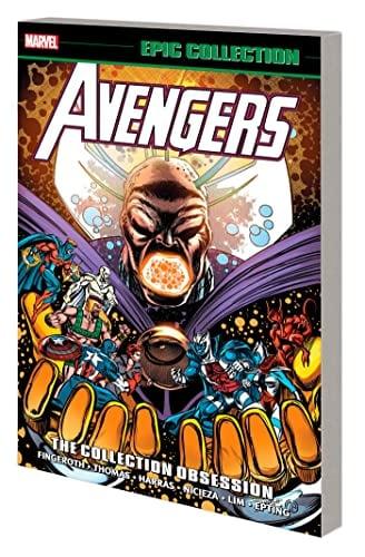 The Collection Obsession (Avengers Epic Collection, Volume 21)