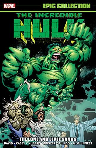 The Lone and Level Sands (The Incredible Hulk Epic Collection, Volume 24)