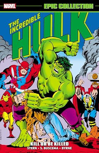 Kill or Be Killed (The Incredible Hulk, Volume 9, Epic Collection)