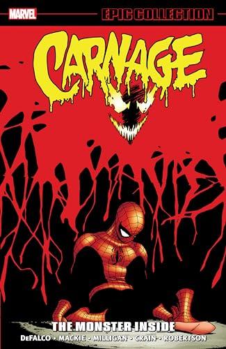 The Monster Inside (Carnage Epic Collection, Volume 3)