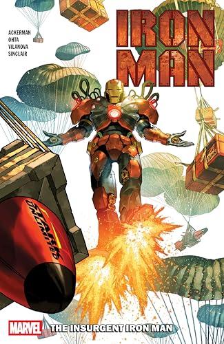 The Insurgent Iron Man (Iron Man, Volume 2)