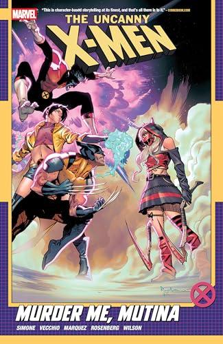 Murder Me, Mutina (The Uncanny X-Men, Volume 3)