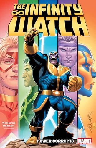 Power Corrupts (The Infinity Watch)