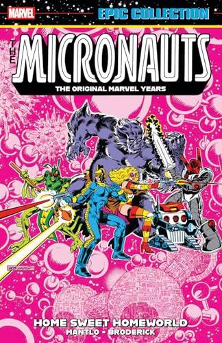 Home Sweet Homeworld (Micronauts: The Original Years, Volume 2, Epic Collection)