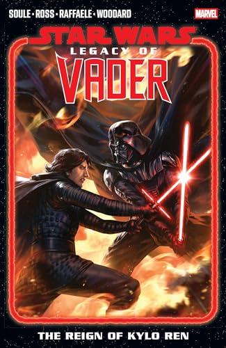 The Reign of Kylo Ren (Star Wars: Legacy of Vader, Volume 2)