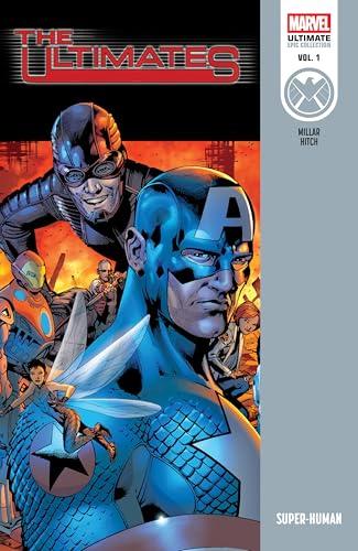 Super-Human (The Ultimate's, Volume 1, Ultimate Epic Collection)