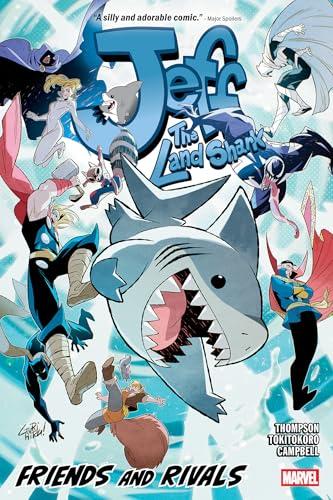 Friends and Rivals (Jeff the Land Shark