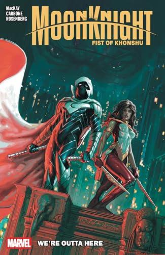 We're Outta Here (Moon Knight: Fist of Khonshu, Volume 3)