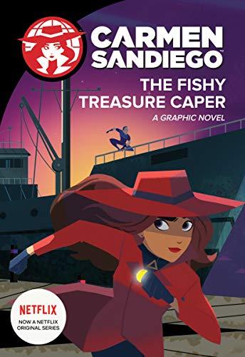 The Fishy Treasure Caper (Carmen Sandiego, Volume 2)