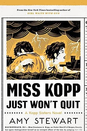 Miss Kopp Just Won't Quit (A Kopp Sisters Novel, Bk. 4)