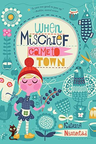 When Mischief Came To Town