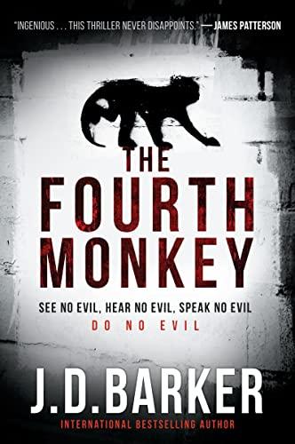 The Fourth Monkey (4MK Thriller, Bk. 1)