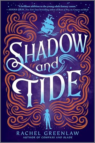 Shadow and Tide (Compass and Blade, Bk. 2)