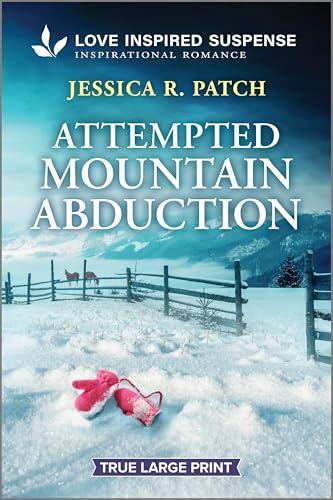 Attempted Mountain Abduction (Elite Protectors, Bk. 1 - Large Print)