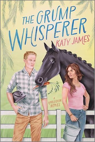 The Grump Whisperer (Morningsong Farm, Bk. 1)