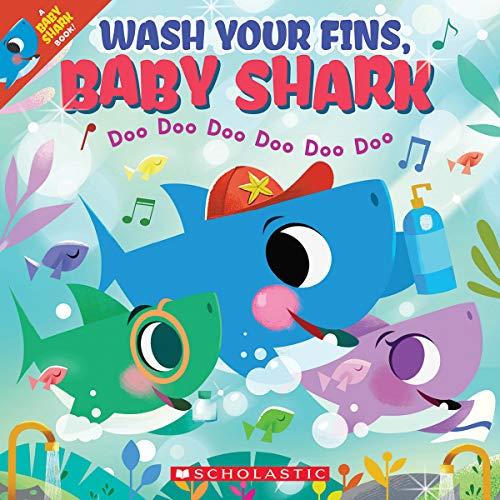 Wash Your Fins, Baby Shark (Baby Shark Book)
