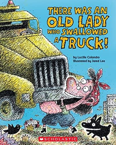 There Was an Old Lady Who Swallowed a Truck (There Was an Old Lady)