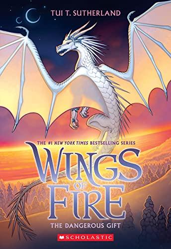 The Dangerous Gift (Wings of Fire, Bk. 14)